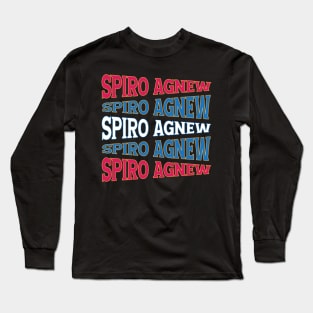 TEXT ART USA SPIRO AGNEW Long Sleeve T-Shirt